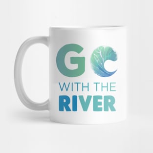 Go with the River Gift Mug